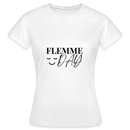 T-Shirt Flemme Day - white