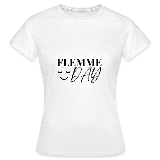 T-Shirt Flemme Day - white