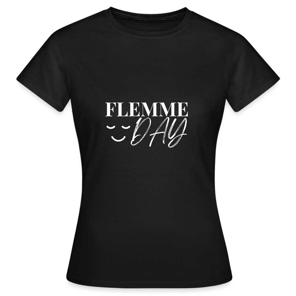 T-Shirt Flemme Day - black