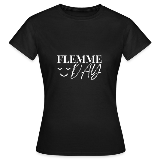 T-Shirt Flemme Day - black
