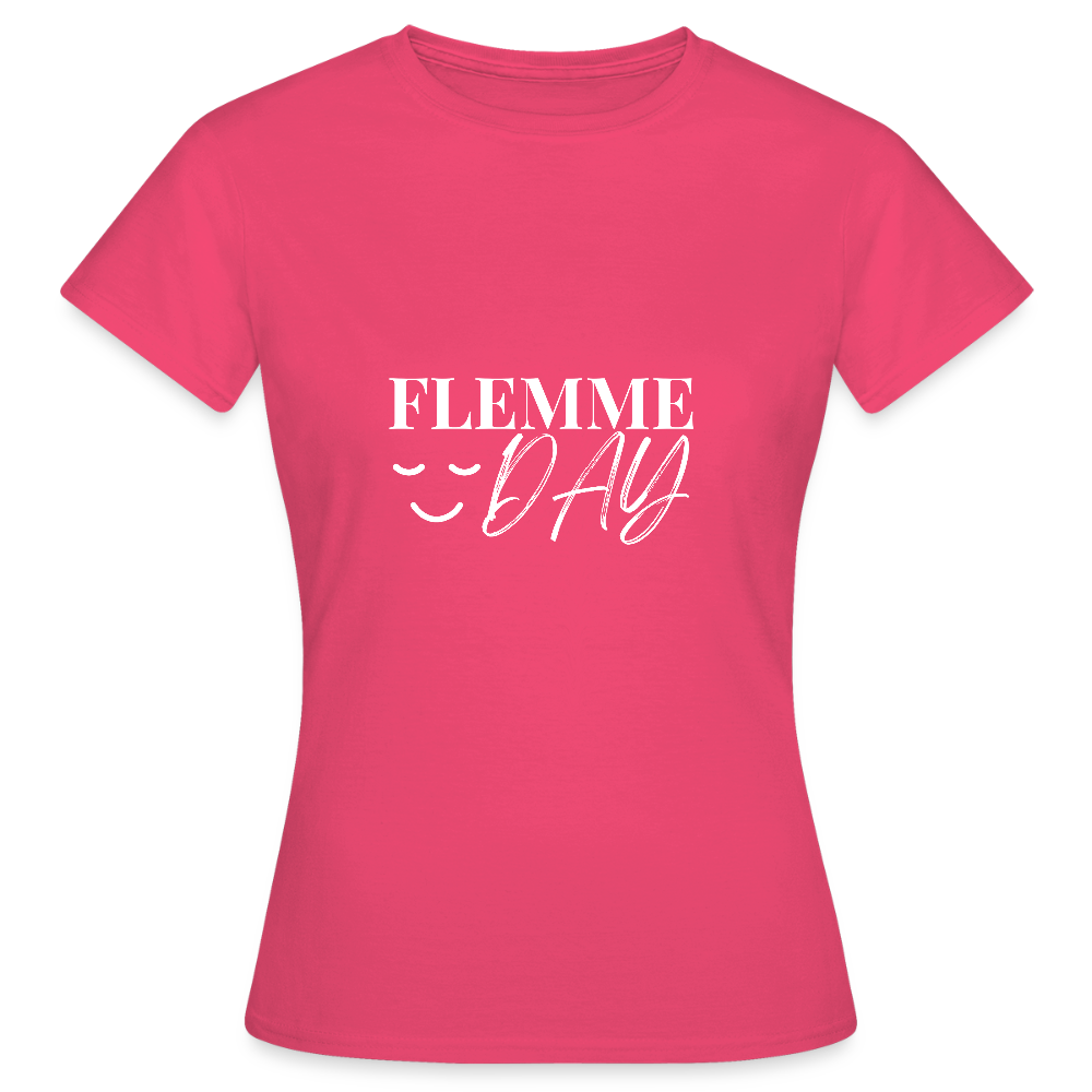 T-Shirt Flemme Day - azalea